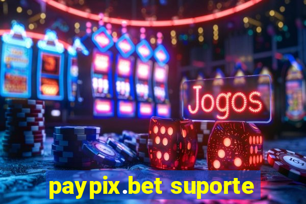 paypix.bet suporte