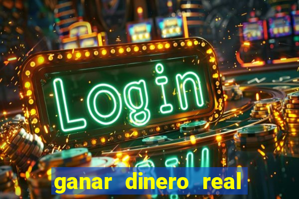 ganar dinero real jugando casino