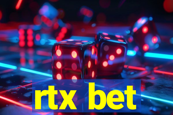 rtx bet