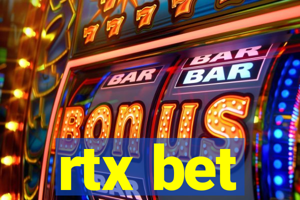 rtx bet