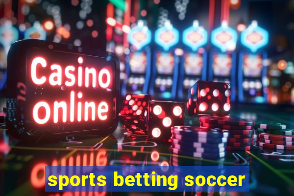 sports betting soccer