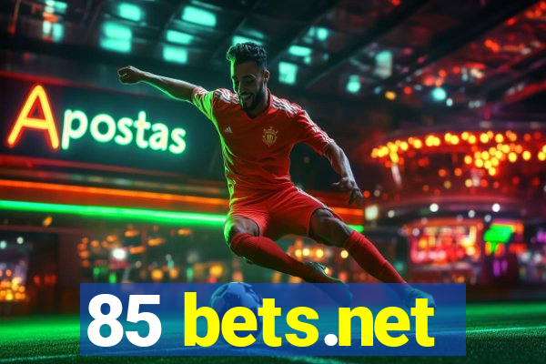 85 bets.net