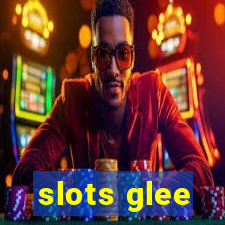 slots glee