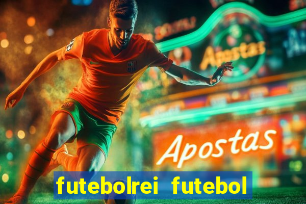 futebolrei futebol ao vivo