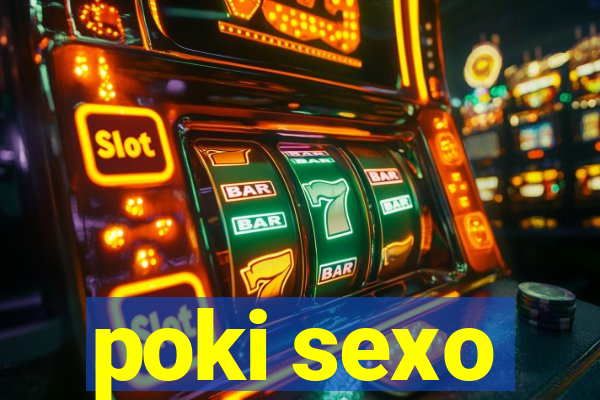 poki sexo