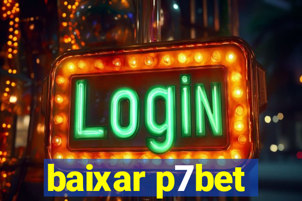 baixar p7bet