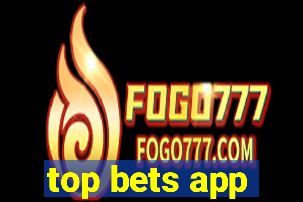 top bets app