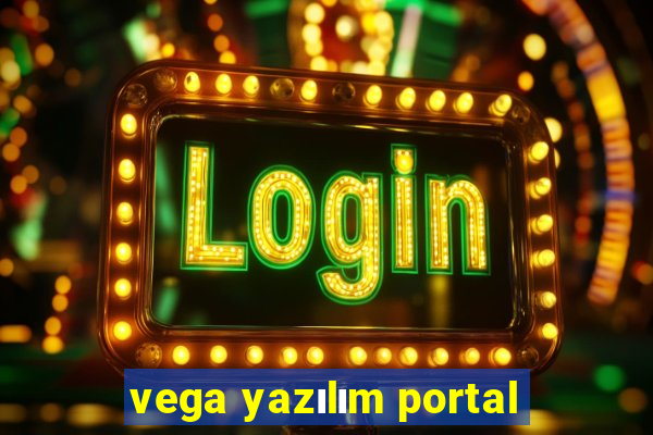 vega yazılım portal