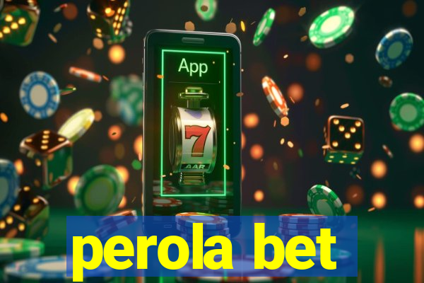 perola bet