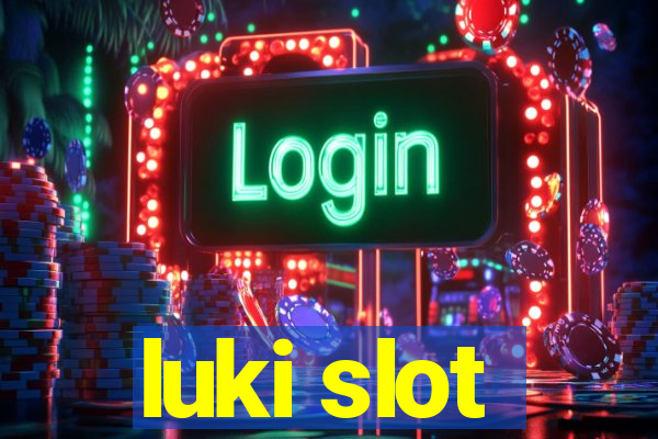 luki slot