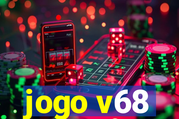 jogo v68