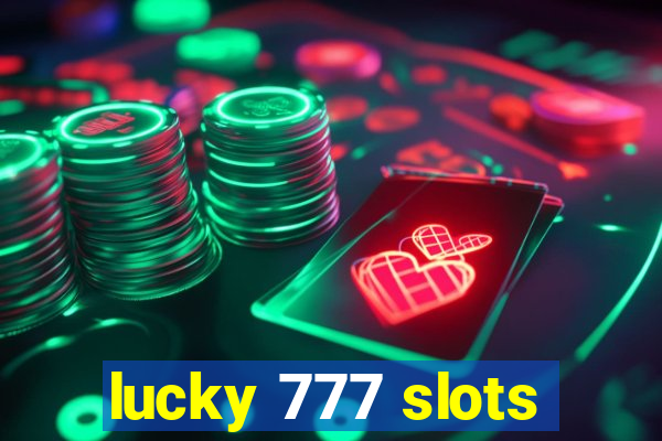 lucky 777 slots