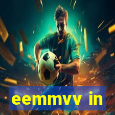 eemmvv in