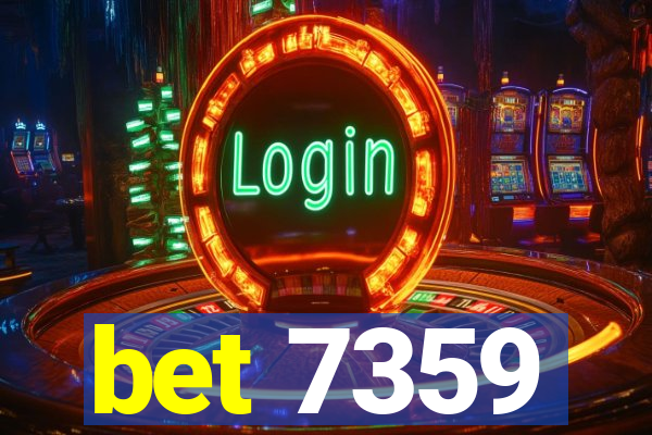 bet 7359