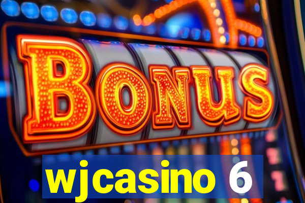 wjcasino 6