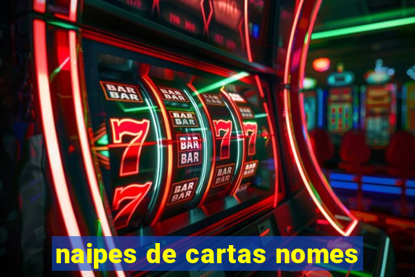 naipes de cartas nomes