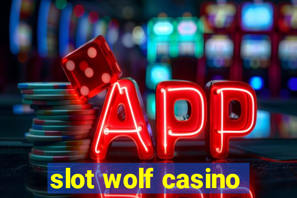 slot wolf casino