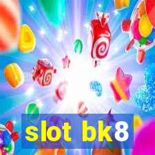 slot bk8