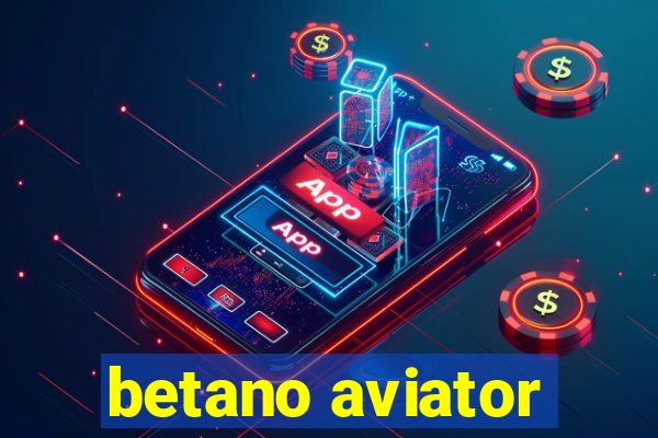 betano aviator