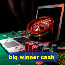 big winner cash