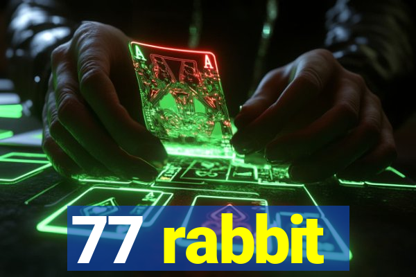 77 rabbit