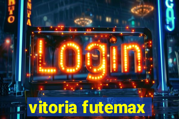 vitoria futemax