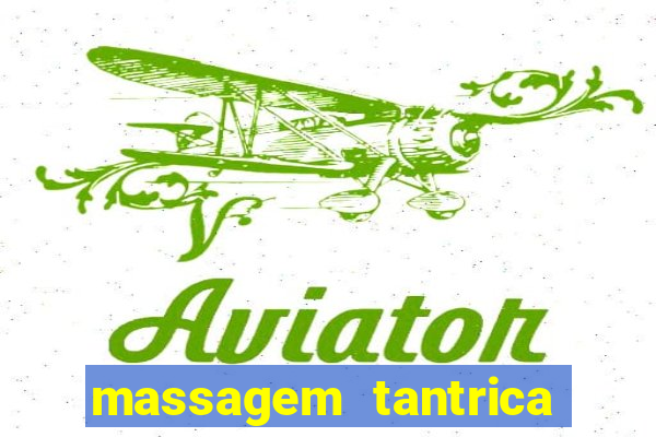 massagem tantrica porto alegre