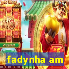 fadynha am