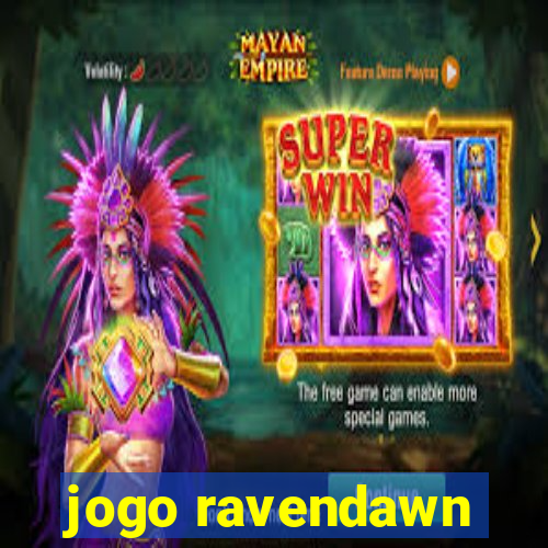 jogo ravendawn