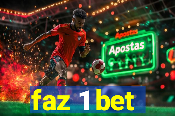 faz 1 bet