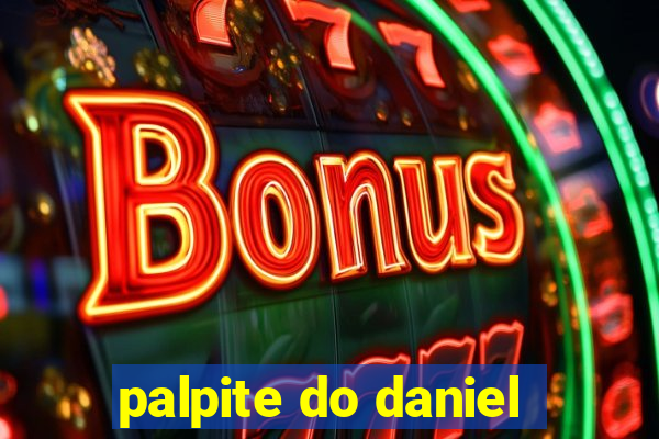 palpite do daniel