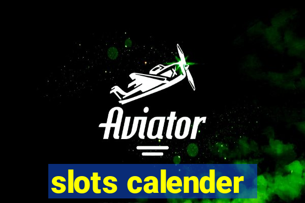 slots calender