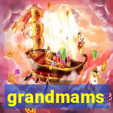 grandmams