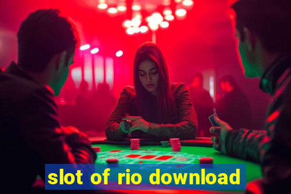 slot of rio download