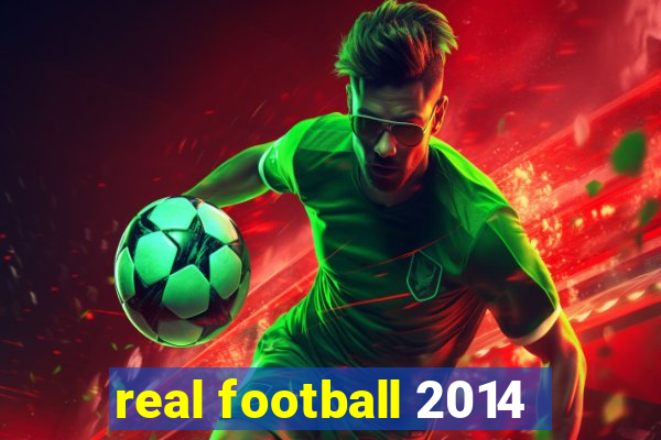 real football 2014