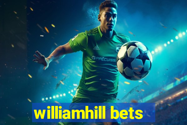 williamhill bets