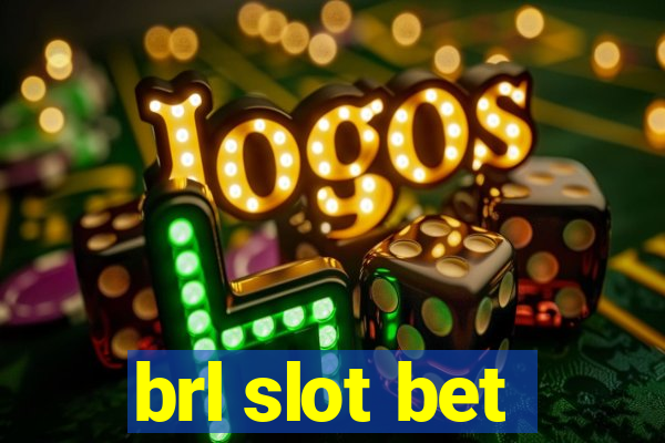 brl slot bet