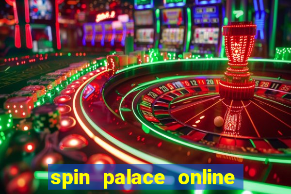 spin palace online casino review