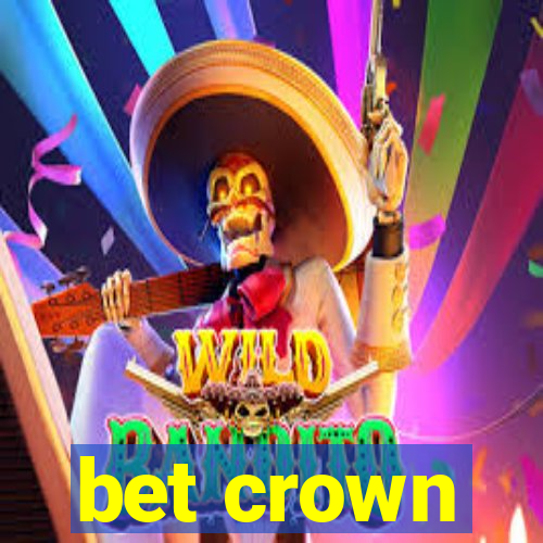 bet crown