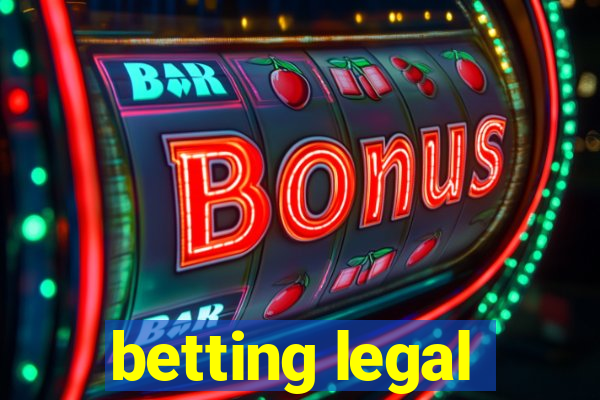 betting legal