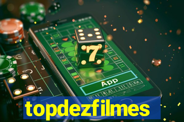 topdezfilmes