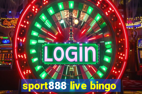 sport888 live bingo