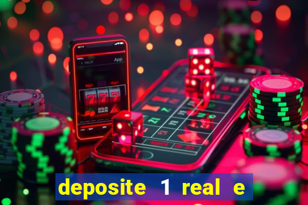 deposite 1 real e ganhe 10