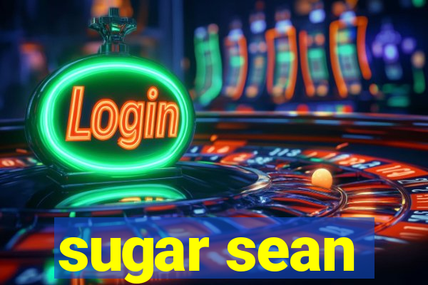 sugar sean