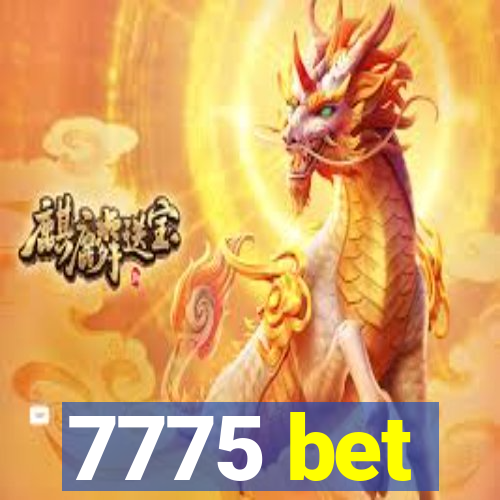 7775 bet