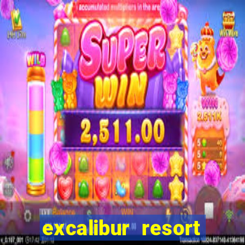 excalibur resort casino las vegas