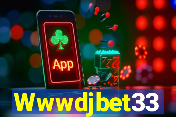 Wwwdjbet33