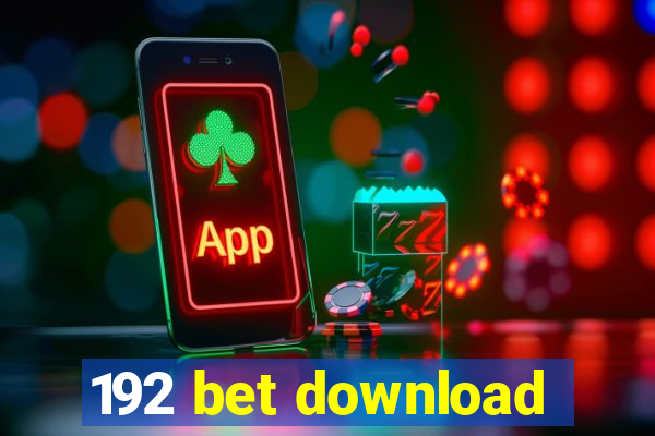 192 bet download