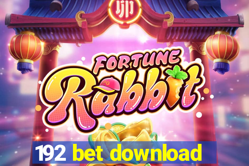 192 bet download