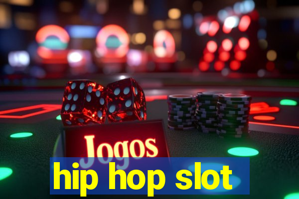 hip hop slot